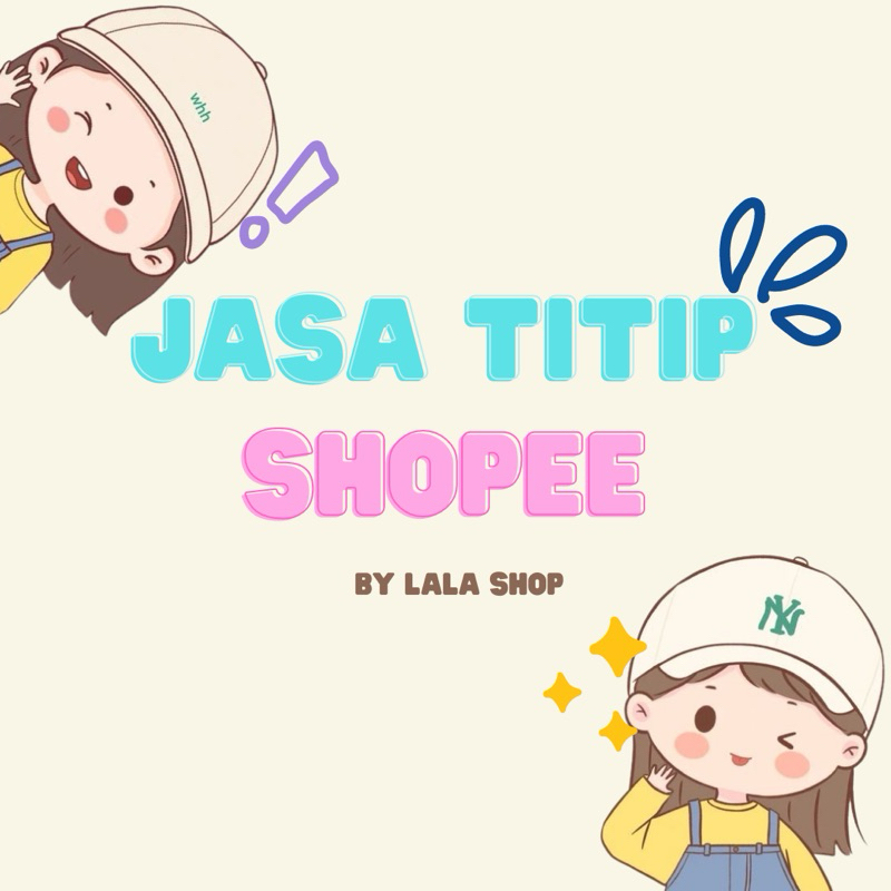 JASTIP SHOPEE ( khusus buyer kak lea )