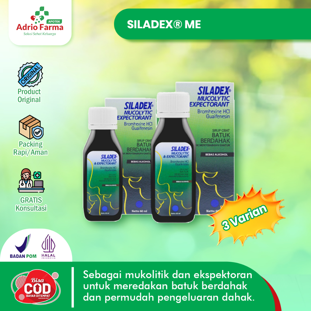 SILADEX - ME (Mucolytic & Expectorant) Sirup @ 100ml - Meringankan Gerjala Batuk Berdahak - Obat Bat