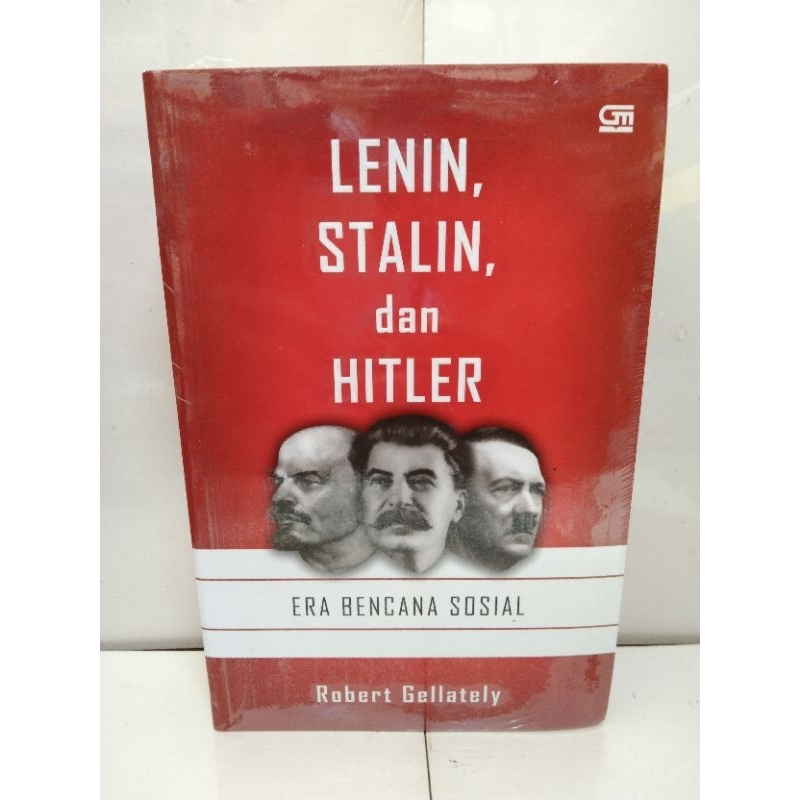 LENIN - STALIN dan HITLER era bencana sosial ROBERT GELLATELY buku ORIGINAL