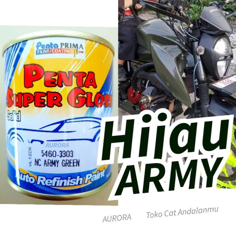 Cat Penta Super Gloss NC Army Green Hijau Armi Tentara 200ml 200cc seperempat | sepeda motor mobil d