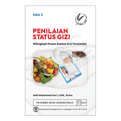 Buku PSG ORIGINAL - Buku Penilaian Status Gizi Dilengkapi Proses Asuhan Gizi Terstandar Edisi 2 Holi