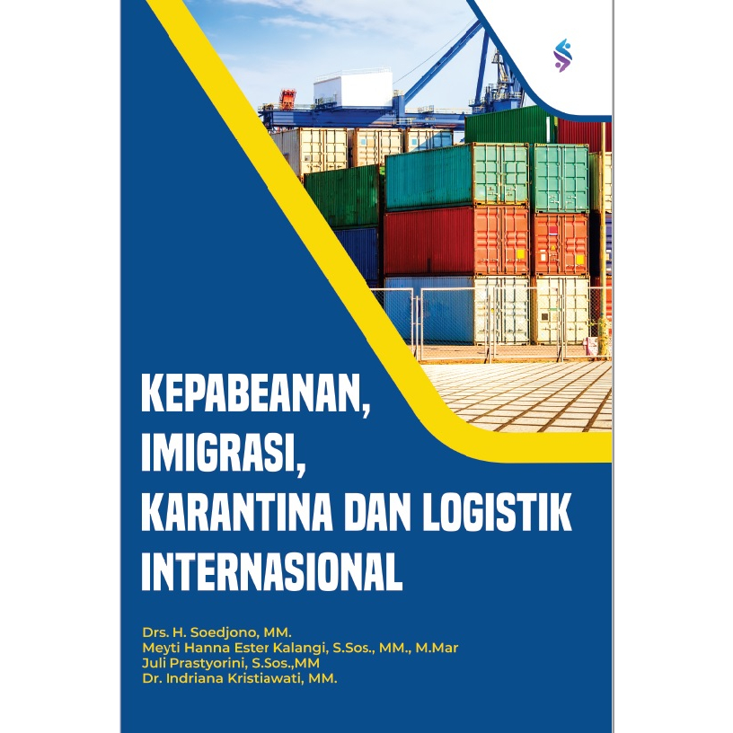 KEPABEANAN, IMIGRASI, KARANTINA DAN LOGISTIK INTERNASIONAL