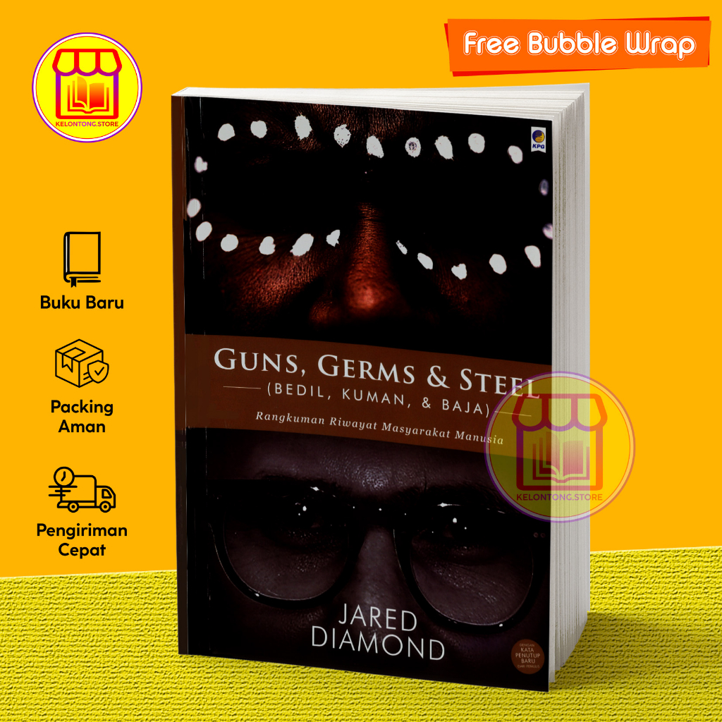 Guns, Germs & Steel ( Bedil , Kuman , Baja ) oleh Jared Diamond