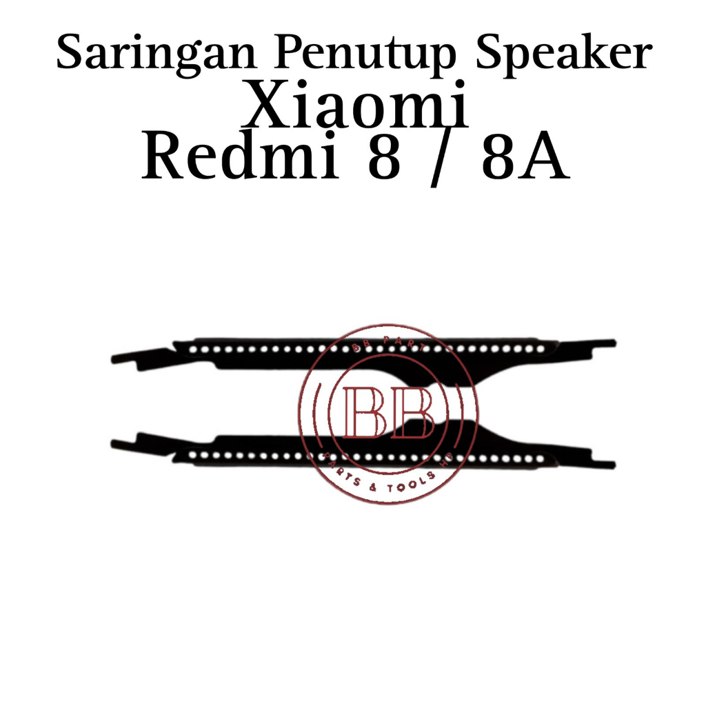 Saringan Penutup Speaker Telinga Atas Xiaomi Redmi 8 / 8A / M1908C3IC / MZB8255IN / M1908C3IG / M190