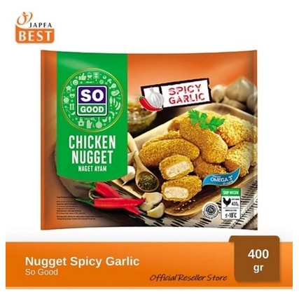 

SO GOOD Chicken Nugget Spicy Garlic 400Gr