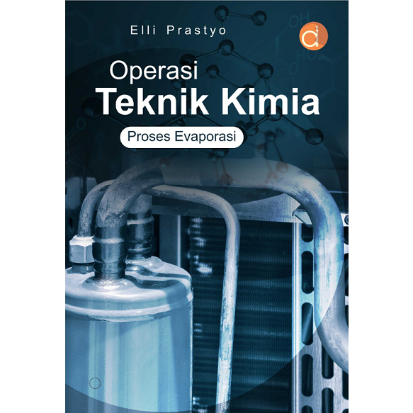 Operasi Teknik Kimia (Proses Evaporasi) - Elli Prastyo