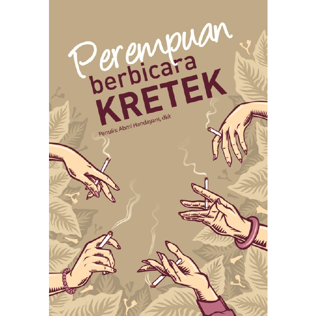 (ID3008) Perempuan Berbicara Kretek (Abmi Handayani, dkk)