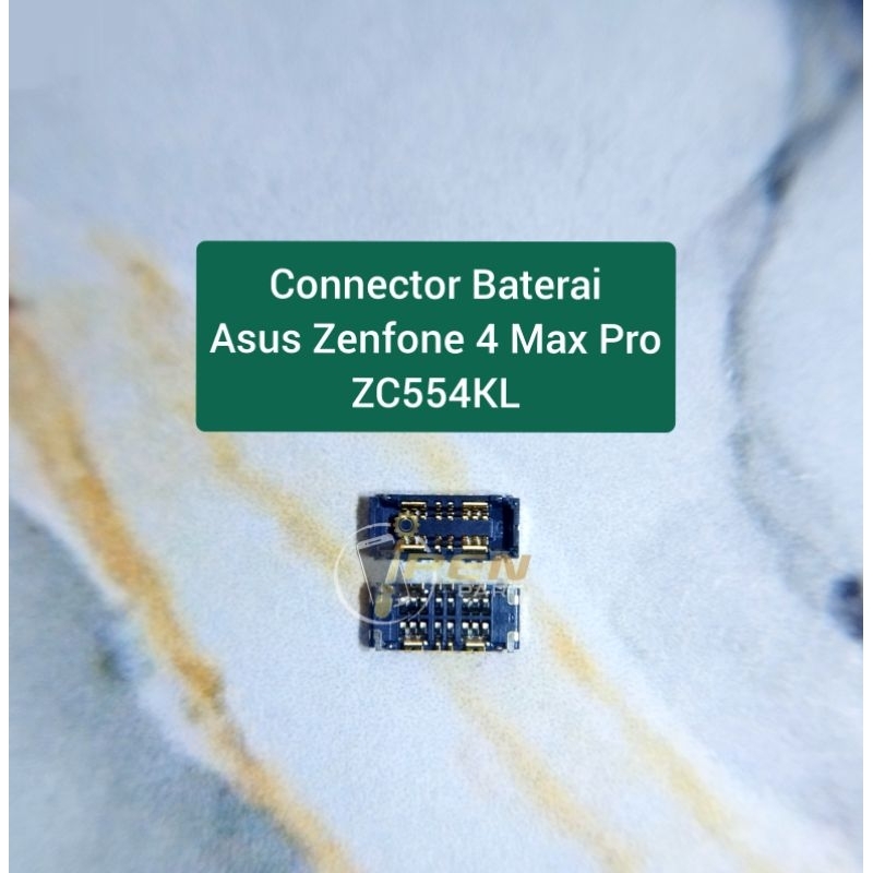 Konektor Baterai Zc554Kl  Zenfone 4 Max Pro Origina Soketl Batere