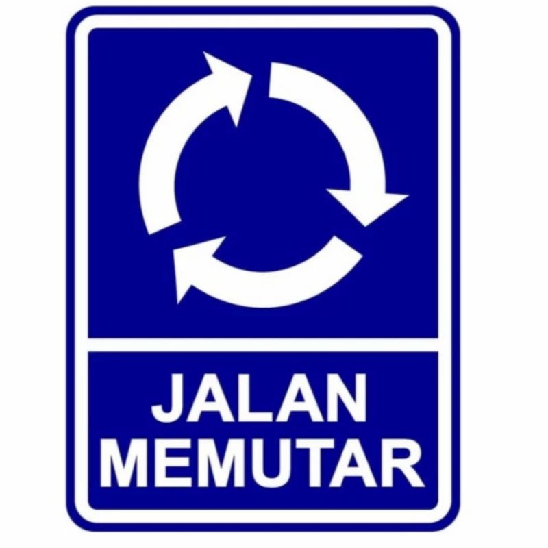 Rambu plang jalan memutar 45x60cm bahan akrilik