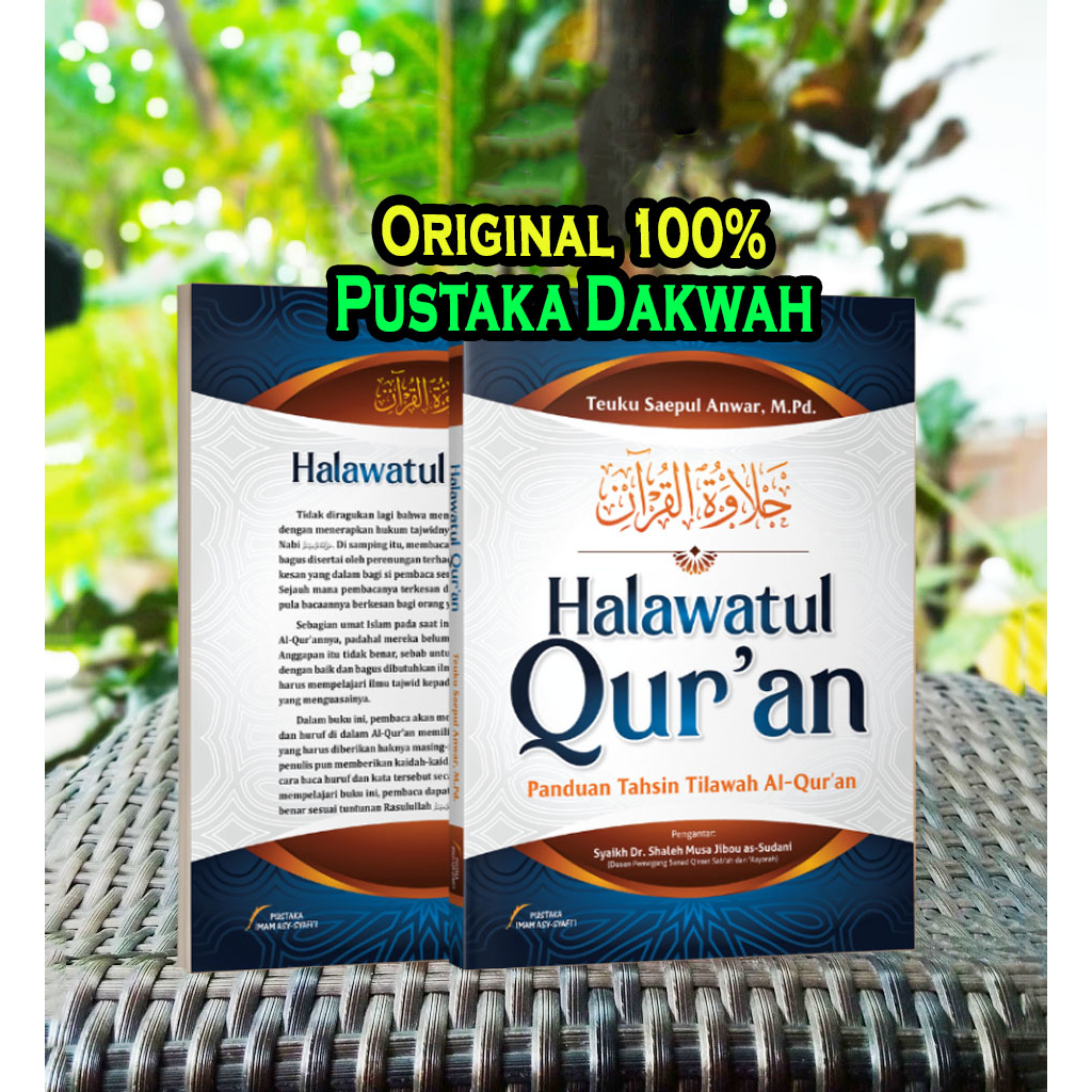 HALAWATUL Quran Panduan Tahsin Tilawah Al-Qur'an Teuku Saeful Anwar, S. Pdi., M.Pd - Pustaka Imam As