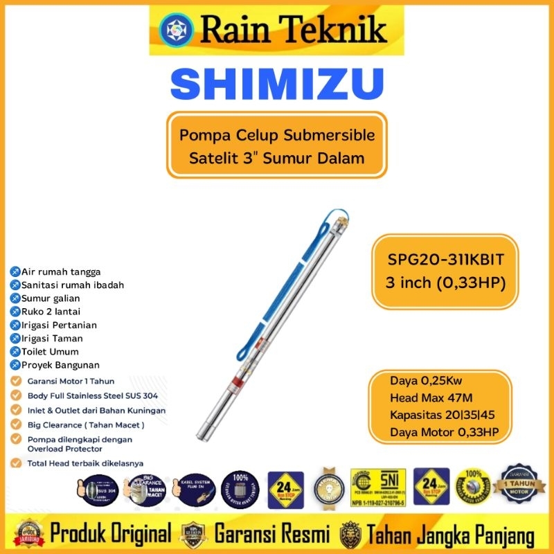 Pompa Celup Submersible Satelit 3 inch (0,33HP) Shimizu SPG07-311 KBIT + Kabel SPG07-311KBIT Sumur D