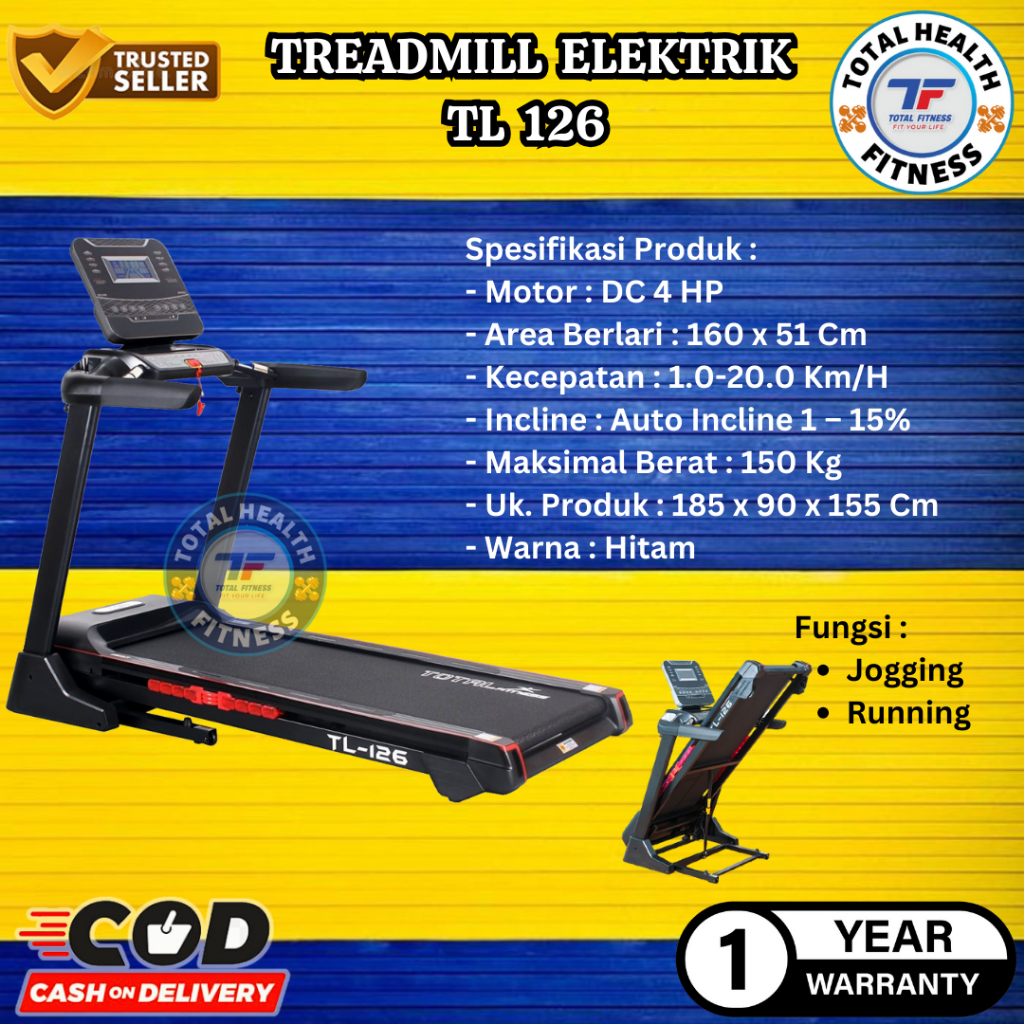 Alat Olahraga Fitness Treadmill Elektrik Motor 4 HP TL-126 Electric Treadmill Total Fitness