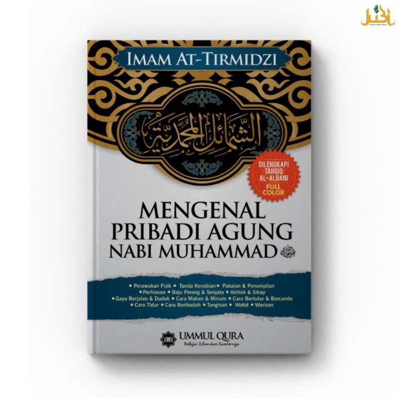 Mengenal Pribadi Agung Nabi Muhammad Terjemahan Kitab Syamail Muhammadiyah