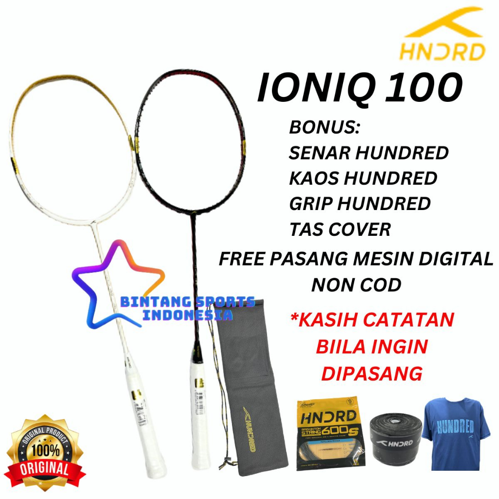 RAKET BADMINTON HUNDRED IONIQ 100 IONIQ100 ORIGINAL