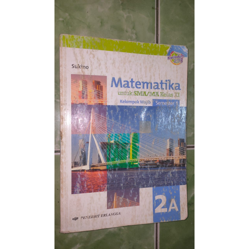 Buku Matematika SMA 11 XI 2A Erlangga Semester 1 Wajib K13 Kurikulum 2013 Preloved