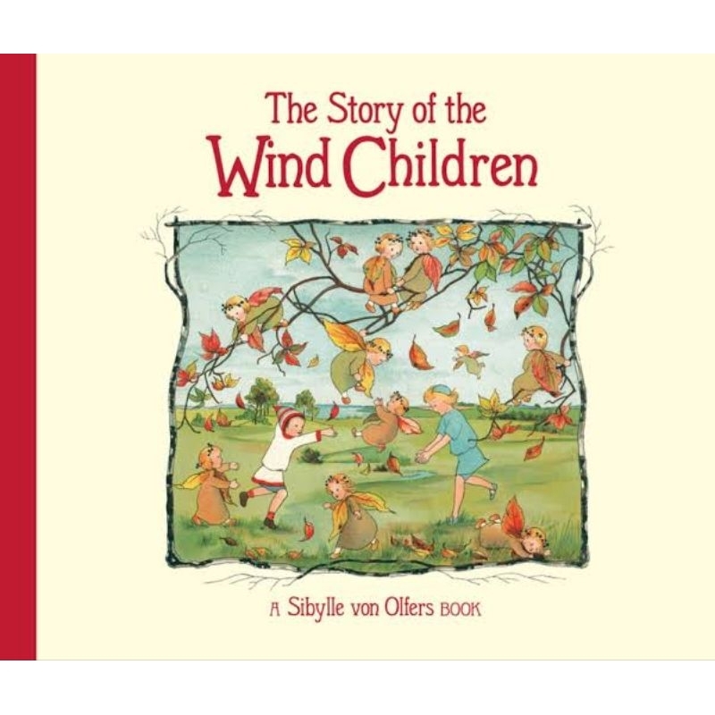 The Story Of The Wind Children [Hardcover]