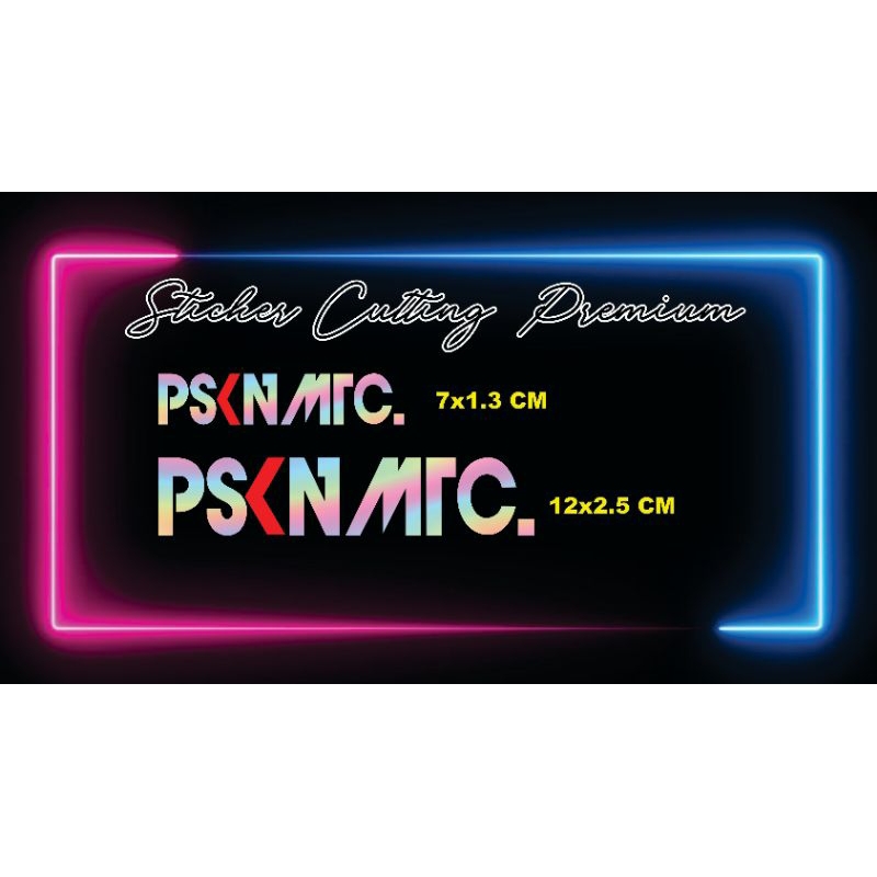 STIKER PSKNMTC STIKER PSKN MATIC cutting bahan revlectif original pskmtc