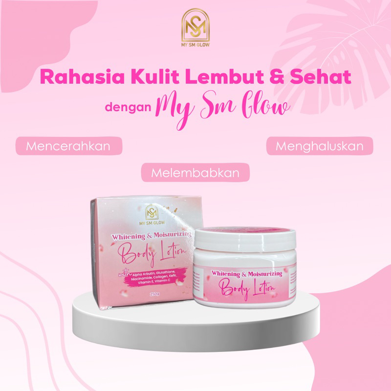 MY SM GLOW Hand Body Whitening & Moisturizing