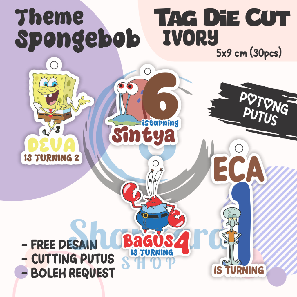 

(30pcs) Tag THEME SPONGEBOB ( TAG ONLY ) TIDAK TERMASUK TALI / Tag Hampers Ulang Tahun Anak / Gantungan Custom / Cutting DIE cut / Hangtag Hologram