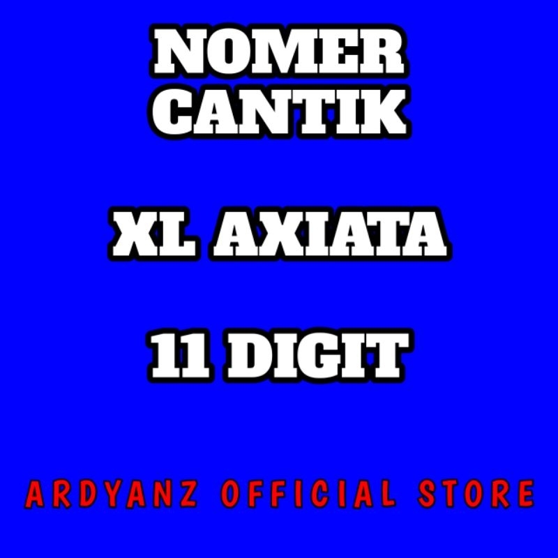 NOMER CANTIK XL AXIATA 11 DIGIT LIMITED