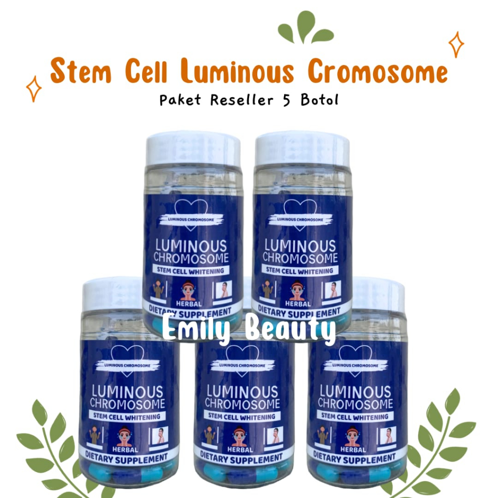 PAKET RESELLER 5 BOTOL STEM CELL LUMINOUS CROMOSOME KAPSUL PEMUTIH BADAN (ORIGINAL ISI 60 KAPSUL)