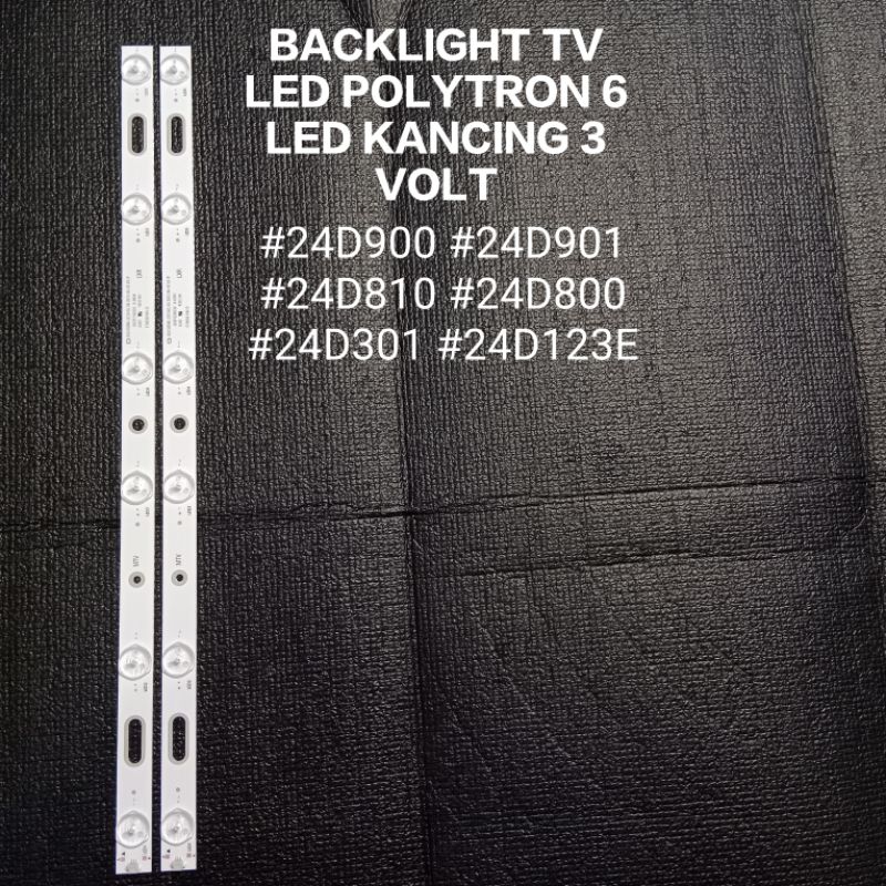 POLYTRON PLD 24D800/PLD 24T810/PLD24T800 6 KANCING CEMBUNG 3 VOLT BODY ALUMUNIUM NEW - BACKLIGHT TV 