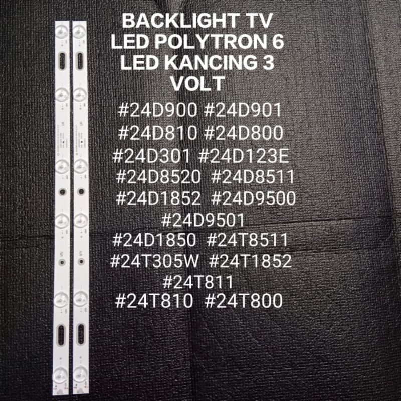POLYTRON PLD24T810/PLD24T800/PLD24D810 BACKLIGHTER BACKLIGHT LAMPU LED TV POLYTRON LAMPU PENERANGAN 