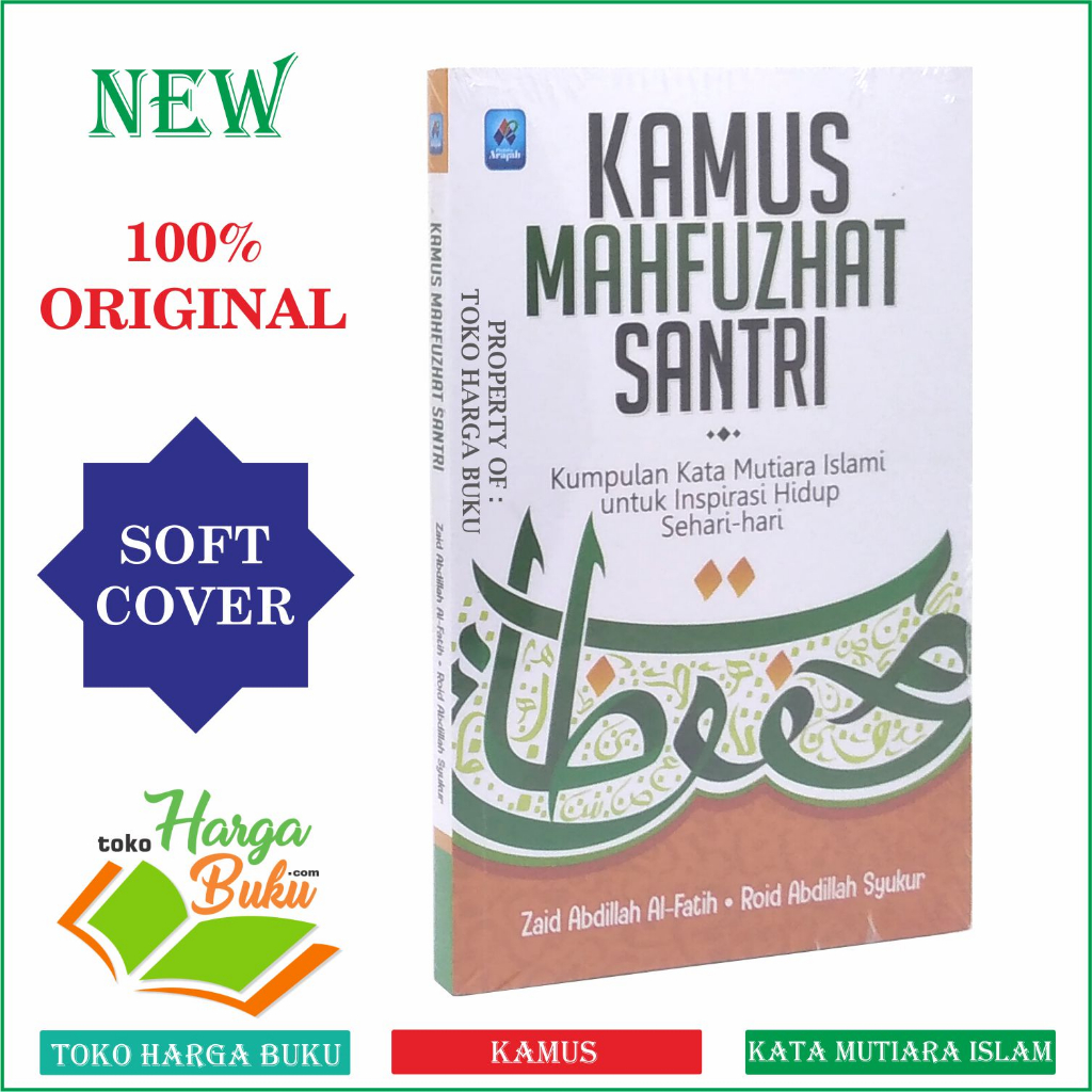 Foto Kamus Mahfuzhat Santri Kumpulan Kata Mutiara Islami Untuk Inspirasi Hidup Sehari-hari Mahfudzhot Penerbit Pustaka Arafah