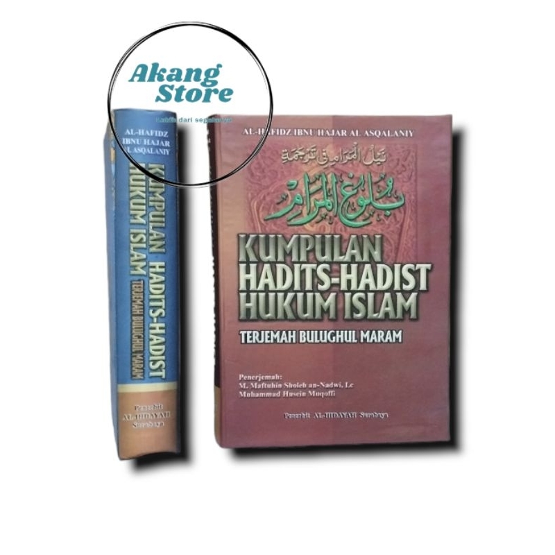 Terjemah Hadits Bulughul Marom Terjemahan Hadist Bulugul Maram Kitab Hadis Hukum Islam Nailul Marom 