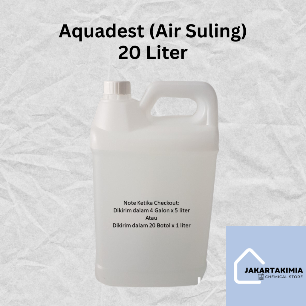 Aquadest 20 Liter - Air Suling - Distilled Water - Aquades - Air Murni - Hand Sanitizer - Air PH 7 - Air Aki