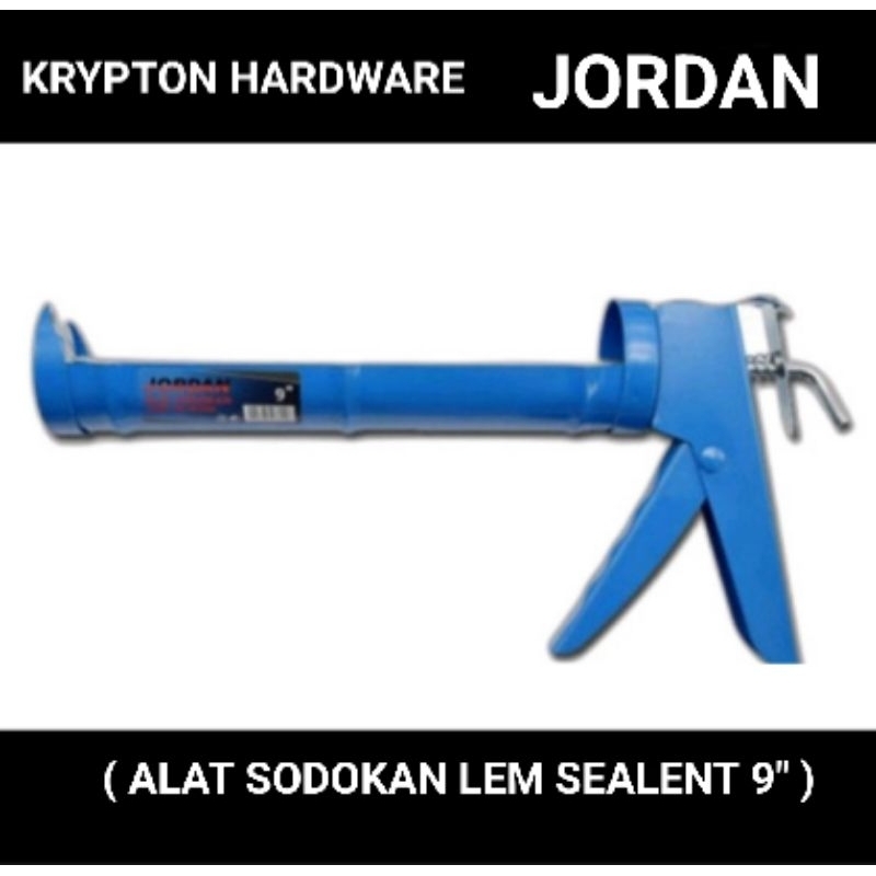 

Jordan caulkin gun alat sodokan lem tabung sealent 9