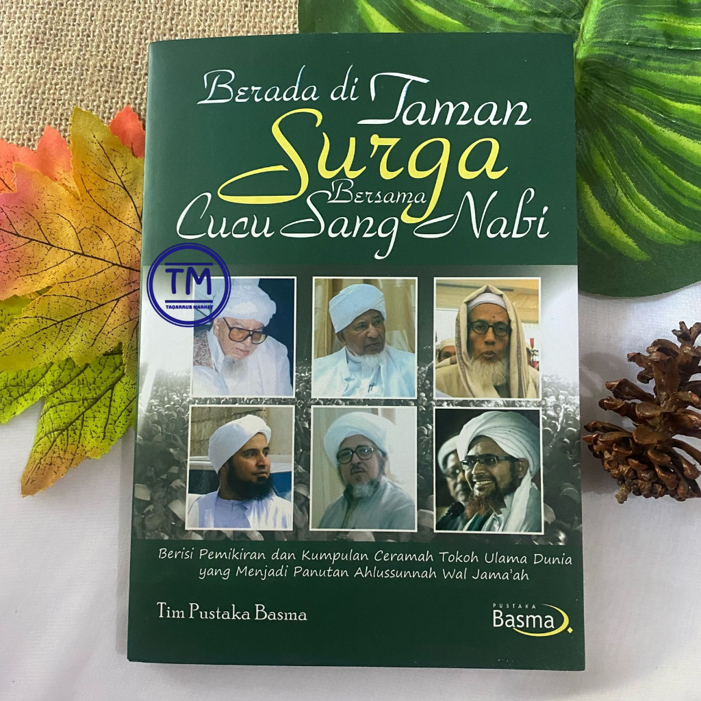 BERADA DI TAMAN SURGA BERSAMA CUCU SANG NABI - BASMA