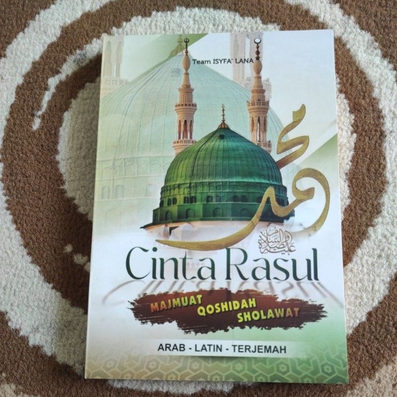 Cinta Rosul Kumpulan Sholawat Dekengane Pusat lengkap Arab & Latin serta Artinya