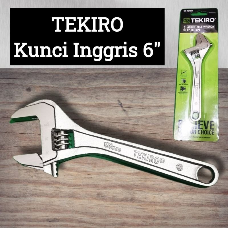 TEKIRO, Kunci Inggris 6”