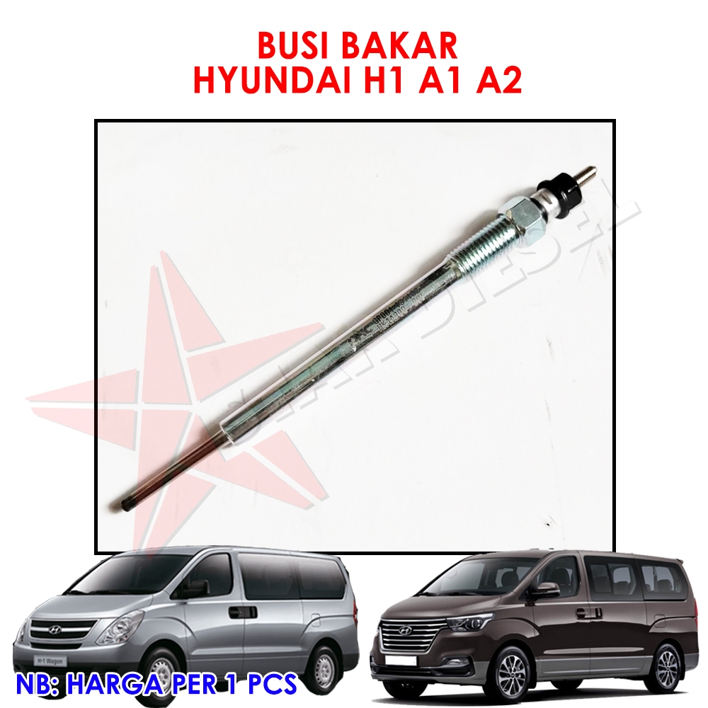BUSI PEMANAS HYUNDAI H1 MESIN A1 A2 BUSI BAKAR HYUNDAI H1 A1 A2
