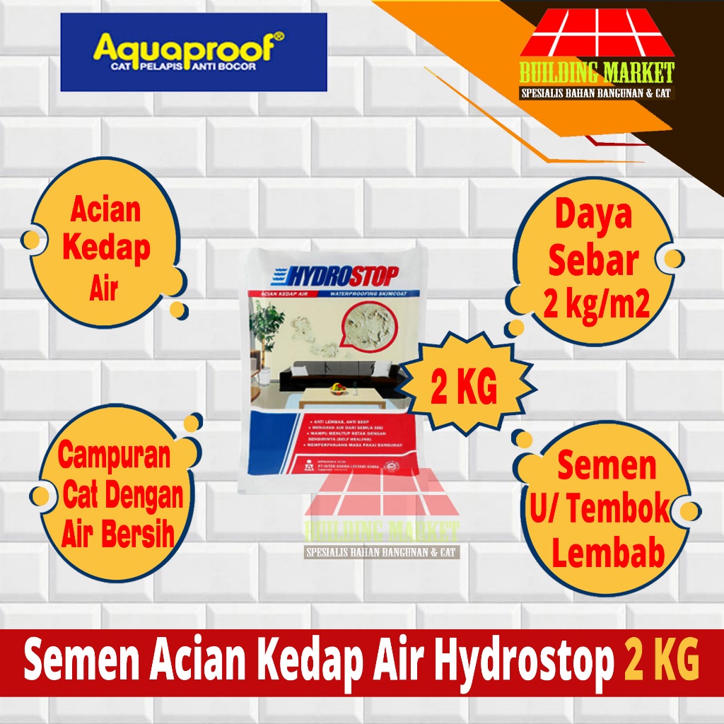 SEMEN WATERPROOF HYDROSTOP ACIAN KEDAP AIR SEMEN HYDROSTOP 2 KG