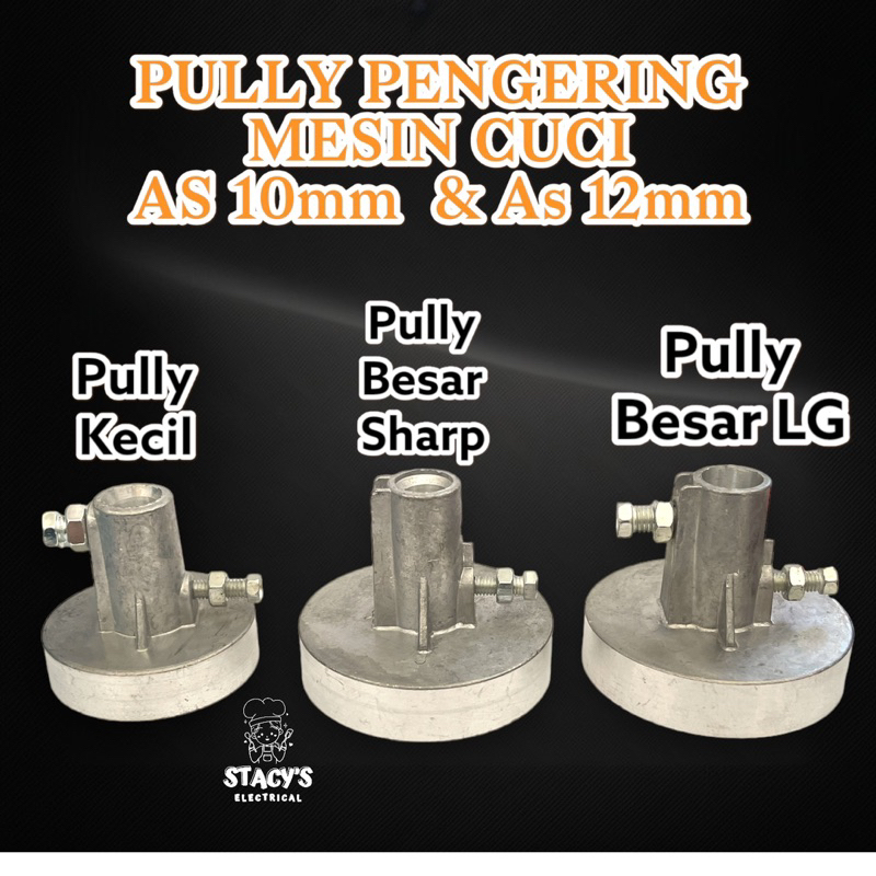 PULLY SPIN/PULLY PENGERING MESIN CUCI SHARP,LG {as 10mm & as 12mm}