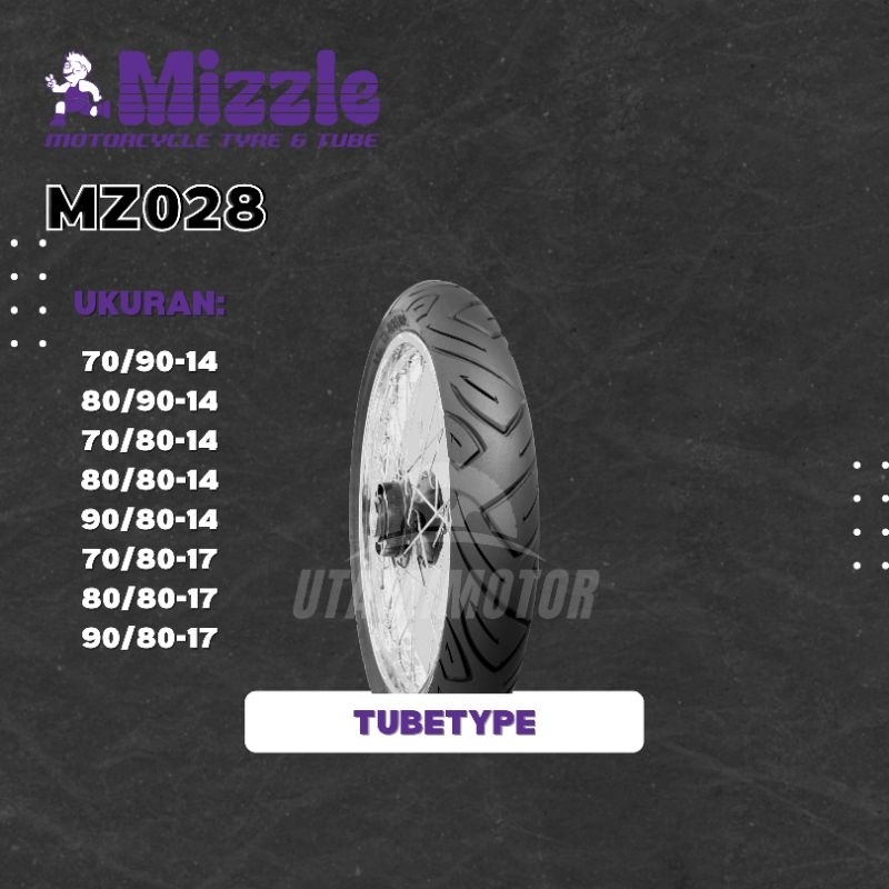 BAN MOTOR MIZZLE MZ028 RING 14 70/80-14 80/80-14 90/80-14 100/80-14 NON TUBELESS TUBETYPE