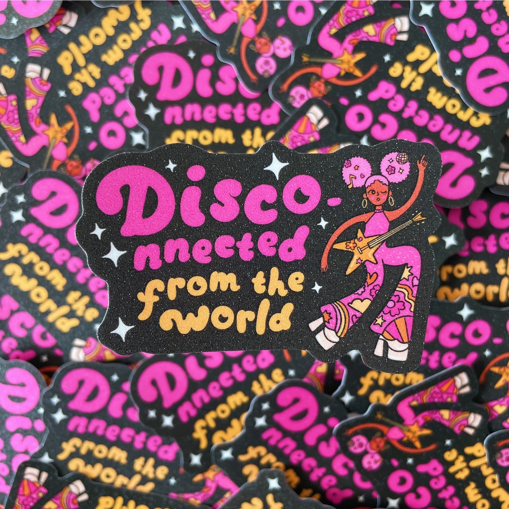 

weirdoinpink - Disco-nnected from the World - Glitter Laminated Sticker