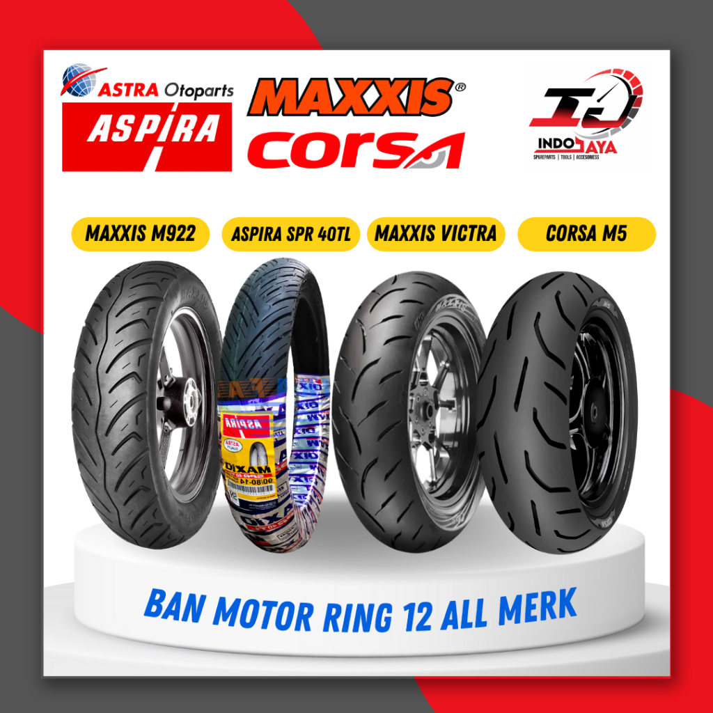 BAN LUAR MAXXIS RING 12 ( 100/90-12 - 110/90-12 - 110/70-12 - 120/70-12 - 130/70-12) VICTRA / M922 /