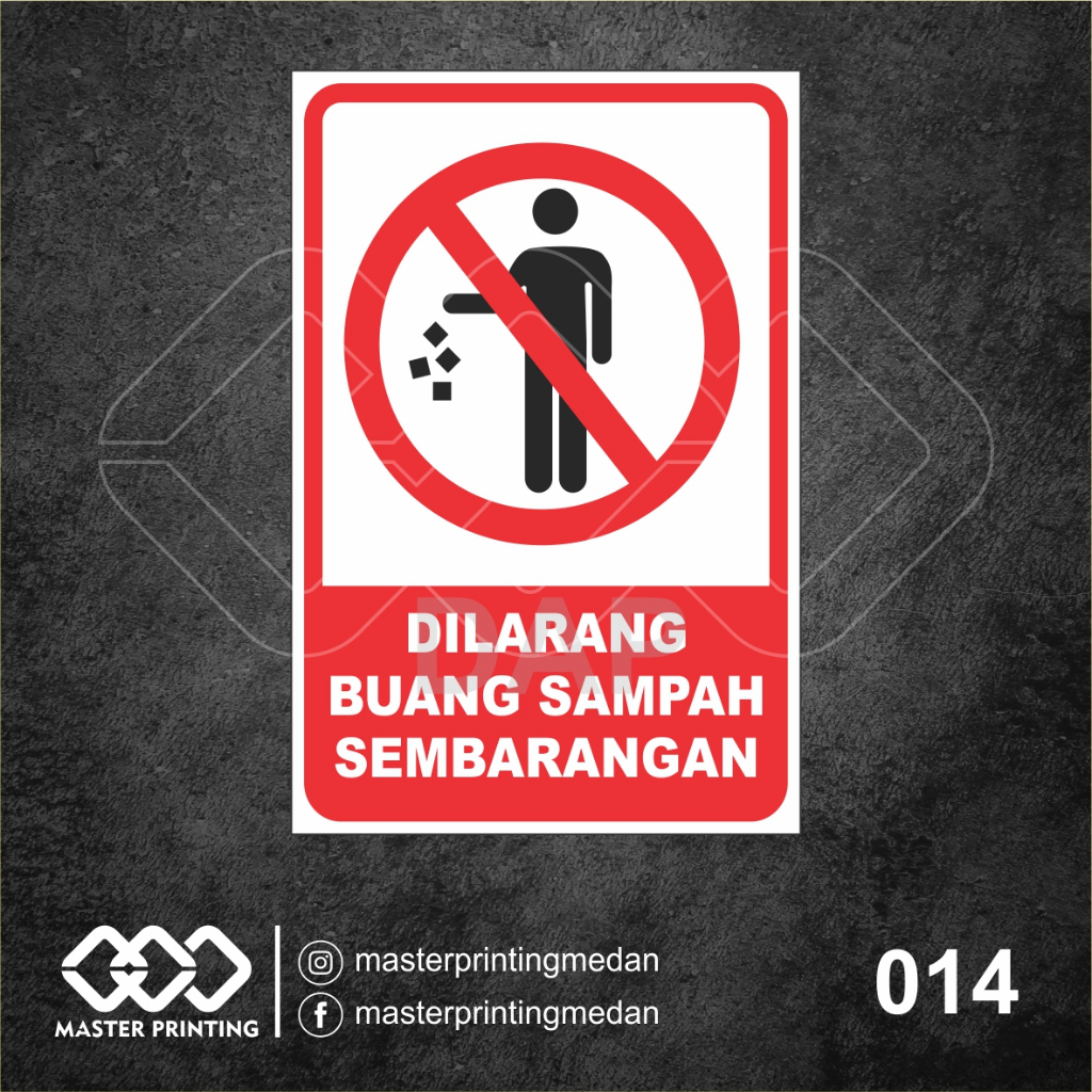 

014 - Stiker Dilarang Buang Sampah Sembarangan, Sticker Vinyl, Tahan Air, Termurah, dan Bisa Custom