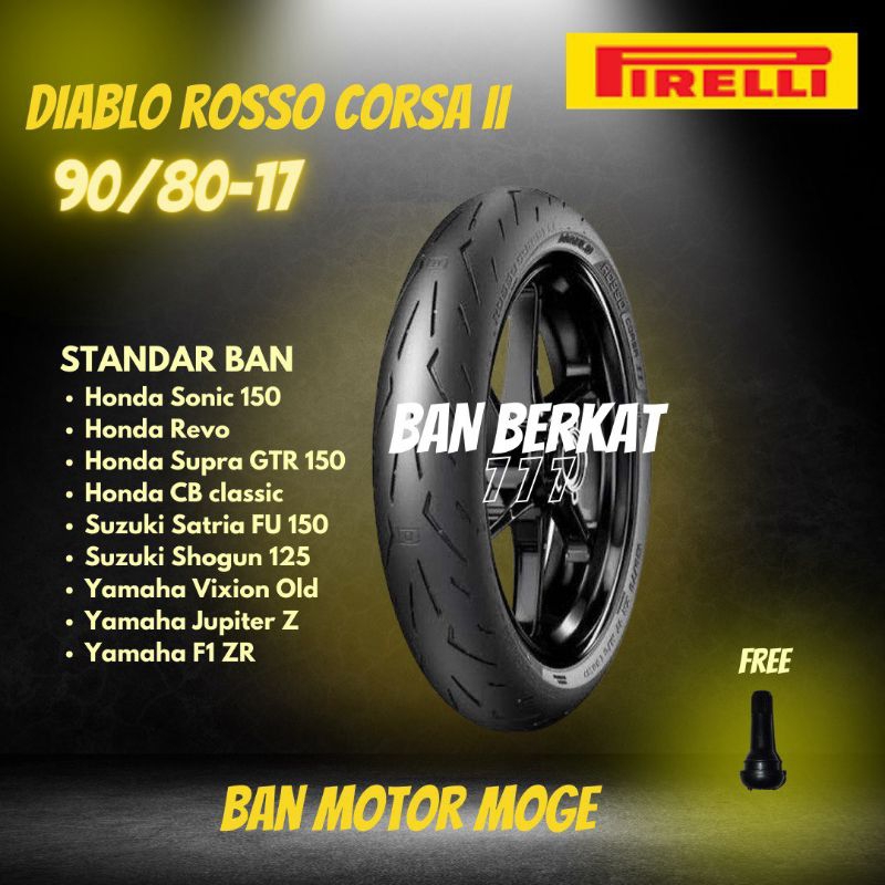 CUCI GUDANG Ban Motor VIXION R MX KING SUPRA GTR Pirelli Diablo Rosso Corsa II 90 80 17 Tubeless Pro