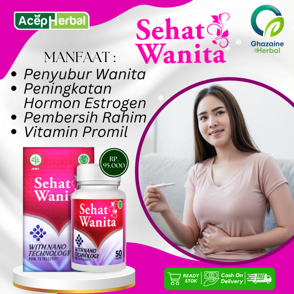 Obat Penyubur Wanita, Peningkatan Hormon Estrogen, Pembersih Rahim, Vitamin Untuk Promil Dengan Seha