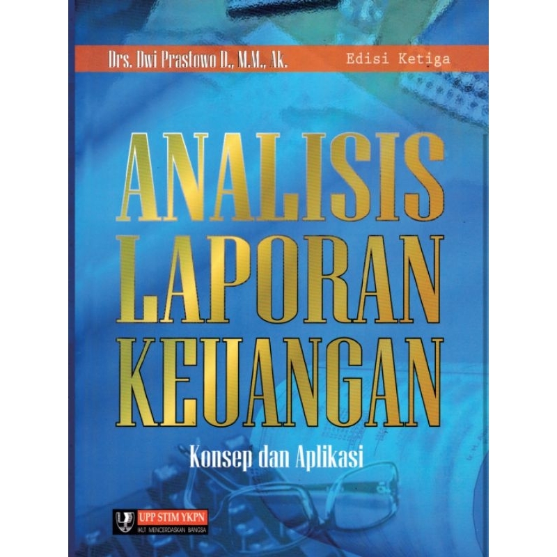 

ANALISIS LAPORAN KEUANGAN ed 3 by DWI PRASTOWO