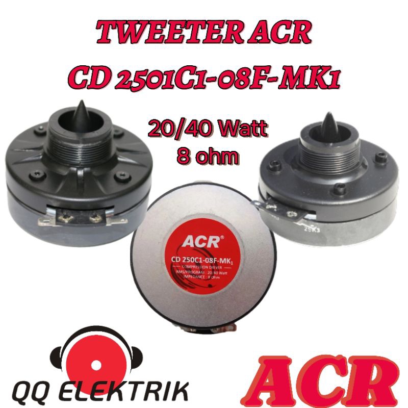 Driver Twitter acr 1 Inch CD 250C1 - 08F ( CD 1-MK1) ACR