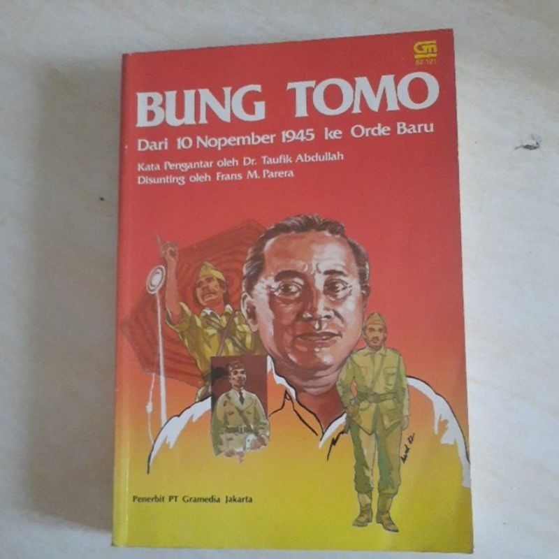 BUNG TOMO DARI 10 NOVEMBER 1945 KE ORDE BARU