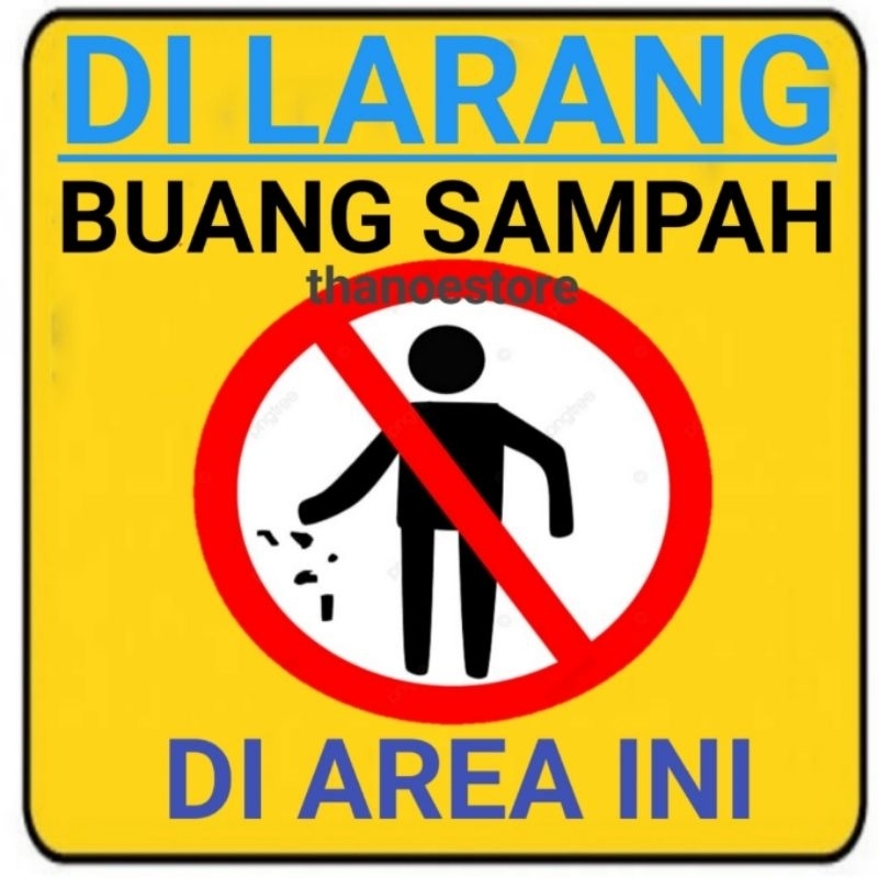 

Stiker Anti Air Di Larang Buang Sampah Di Area Ini