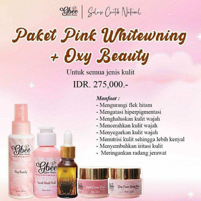 (ORIGINAL) GBEE GLOW BEAUTY Paket Pink Whitening + Oxy Beauty