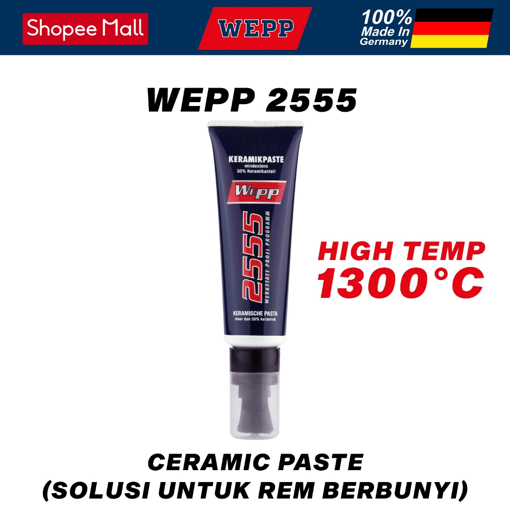 WEPP 2555 Ceramic Paste | Solusi Rem Mobil Berbunyi | Made In Germany