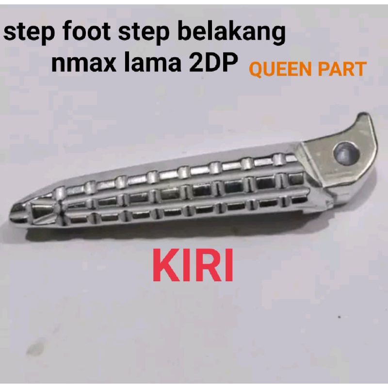 step foot step belakang kiri Nmax old 2DP original